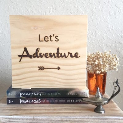 Let’s Adventure | Wood Burned Sign