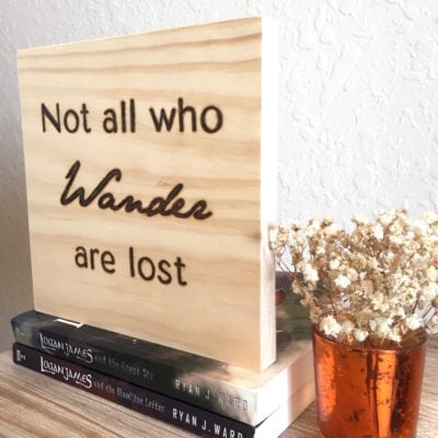 Not All Who Wander | Wood Burned Sign